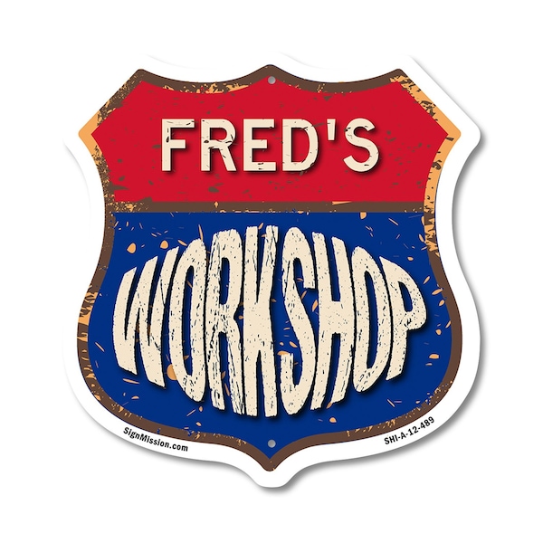 Signmission Fred's Workshop, 12 Inch X 12 Inch, Aluminum Metal Sign SHI-A-12-489-FRED - main