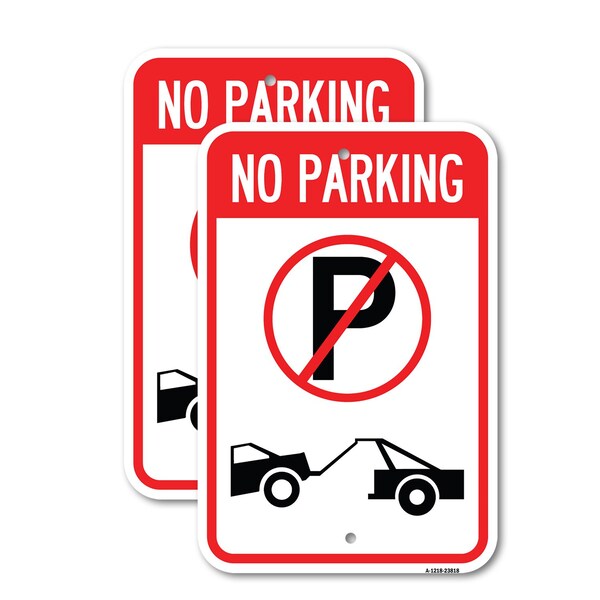 Signmission No Parking No Parking Symbol and Tow Truck Symbol, 12'' X 18'' 2 Signs, Heavy Gauge Aluminum, 2PK A-1218-2PACK-23818 - main