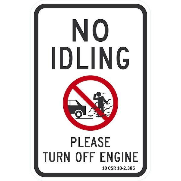 Lyle No Idling, Please Turn Off Engine, 10 CSR 10-2.385, 12x18, Non-Reflective, White G-4690-NA_12x18 - main
