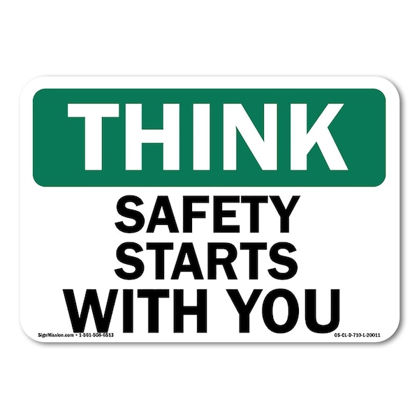 Signmission OSHA Think, Safety Starts W/ You Sign, Size: 7in X 5in Vinyl Decal, 5" W, 7" L, Landscape OS-CL-D-57-L-20011 - main