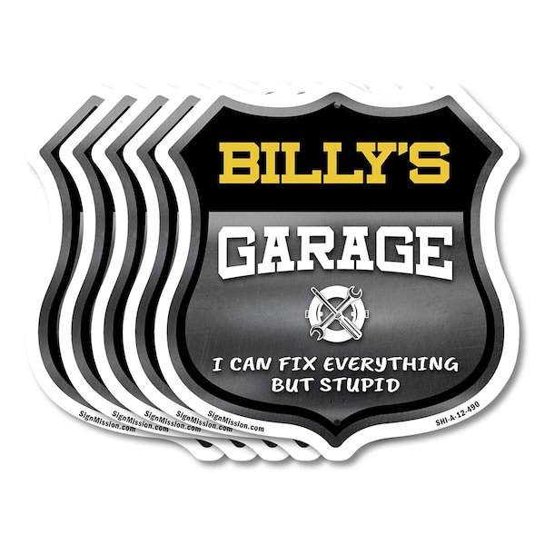 Signmission Billy's Garage I Can Fix Everything But Stupid, 12 inch X 12 inch, Aluminum Metal Sign, 5PK SHI-A-5Pack-12-490-BILLY - main