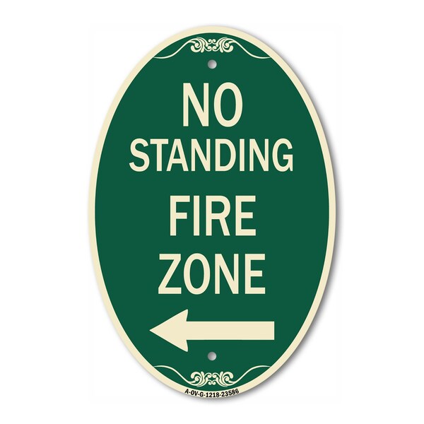 Signmission No Standing Fire Zone with Left Arrow, 12 Inch X 18 Inch Architectural Oval, Heavy Gauge Aluminum A-OV-G-1218-23586 - main