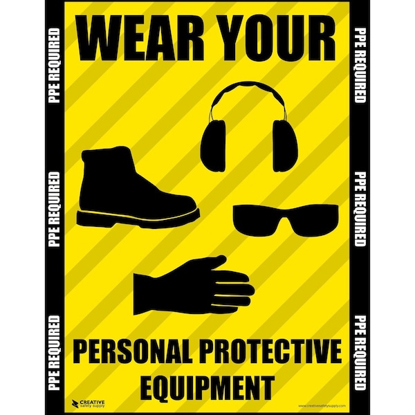 Creative Safety Supply Wear Your Personal Protective Equipment, Safety Poster 22in x 28in PSTR-1033 - main