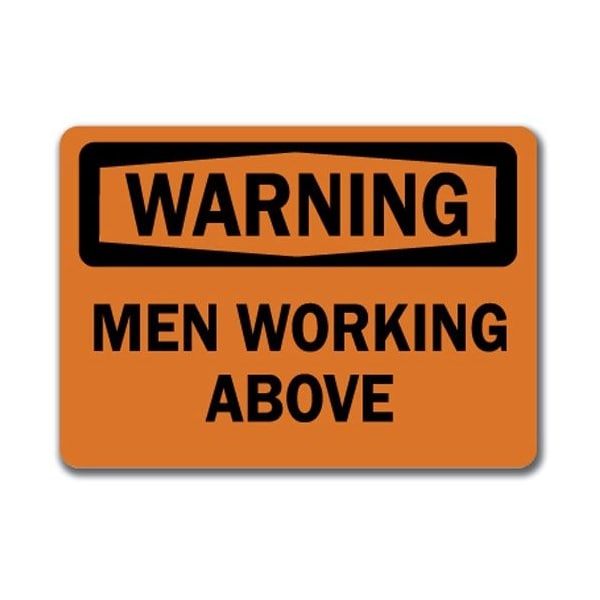 Signmission Warning Sign-Men Working Above-10in x 14in OSHA Safety Sign, 10" L, 14" H, WS-Men Working Above WS-Men Working Above - main