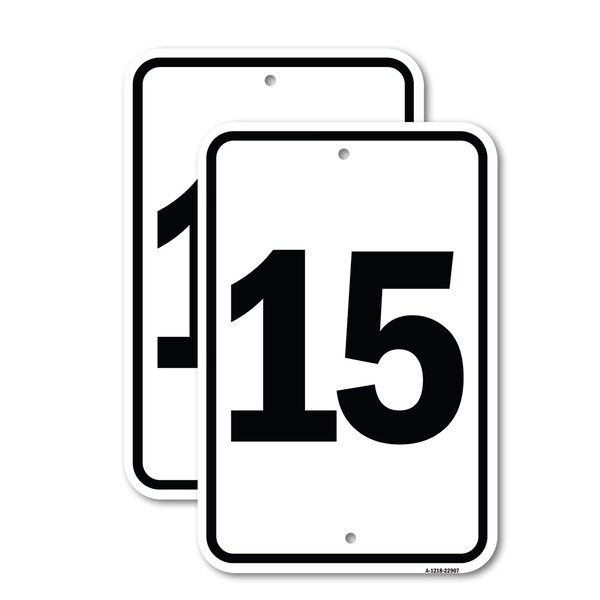 Signmission Sign with Number '15, 18'' X 24'' 2 Signs, Heavy Gauge Aluminum, 2PK A-1824-2PACK-22907 - main