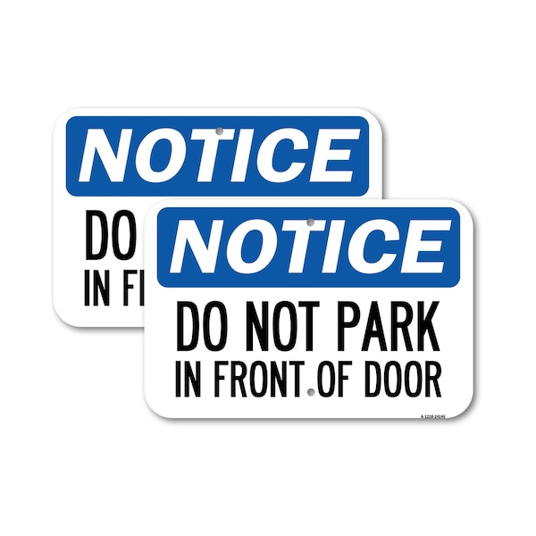 Signmission Do Not Park in Front of Door 2, 18'' X 24'' 2 Signs, Heavy Gauge Aluminum, 2PK A-1824-2PACK-24146 - main