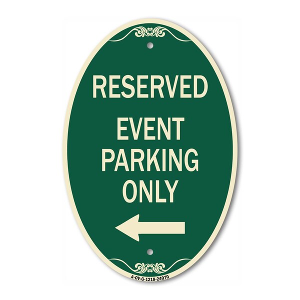 Signmission Event Parking Only With Left Arrow, 12 Inch X 18 Inch Architectural Oval, Heavy Gauge Aluminum A-OV-G-1218-24070 - main