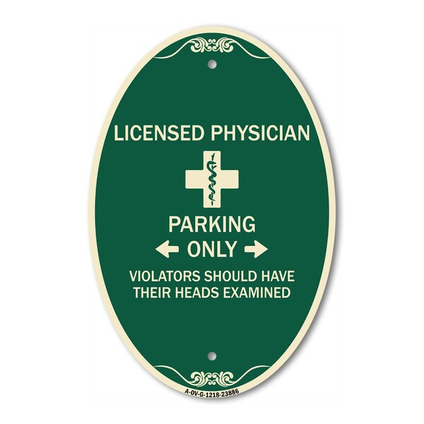 Signmission Licensed Physician Parking Only Violators Sho, 12 In X 18 In Architectural, Heavy Gauge Aluminum A-OV-G-1218-23886 - main