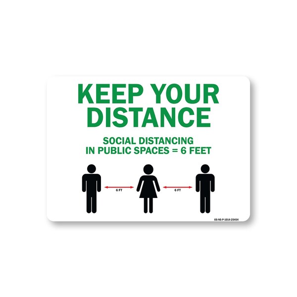 Signmission PSA, Keep Your Distance Social Distance In Public Places, 14in X 10in Rigid Plastic, NS-P-1014-25454 OS-NS-P-1014-25454 - main