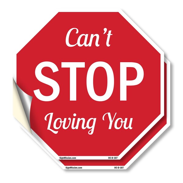 Signmission Can't Stop Loving You, 4 inch X 4 inch, Vinyl Decal, 2PK OC-D-2PACK-4-107 - main
