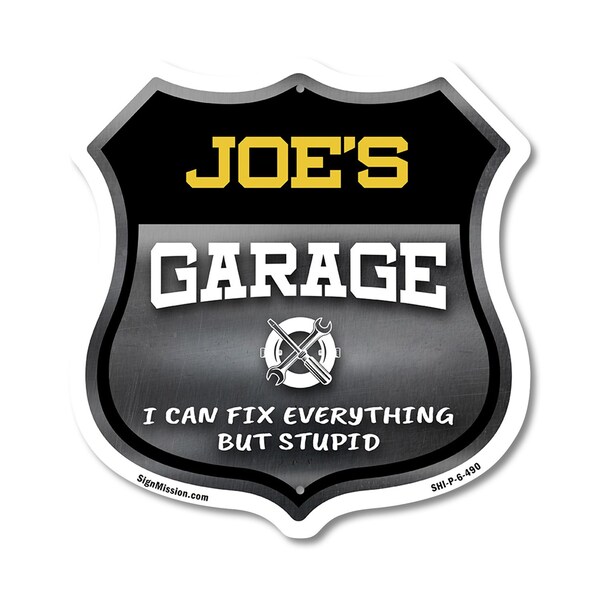 Signmission Joe's Garage I Can Fix Everything But Stupid, 6 Inch X 6 Inch, Plastic Sign SHI-P-6-490-JOE - main