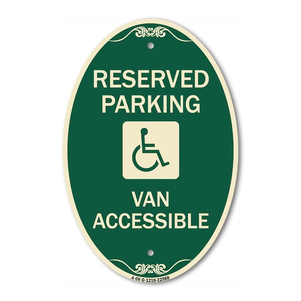 Signmission Reserved Parking Van Accessible with Symbol, 12 In X 18 In Architectural Oval, Heavy Gauge Aluminum A-OV-G-1218-22988 - main