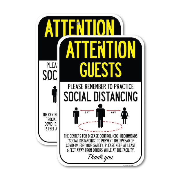 Signmission Attention Guests Practice Social Distancing, 12'' X 18'' 2 Signs, Heavy Gauge Aluminum, 2PK A-1218-2PACK-25395 - main