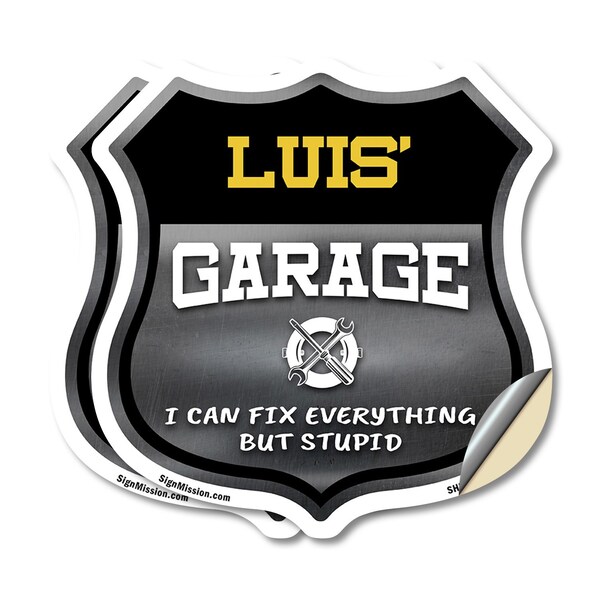Signmission Luis's Garage I Can Fix Everything But Stupid, 12 inch X 12 inch, Vinyl Decal, 2PK SHI-D-2PACK-12-490-LUIS - main