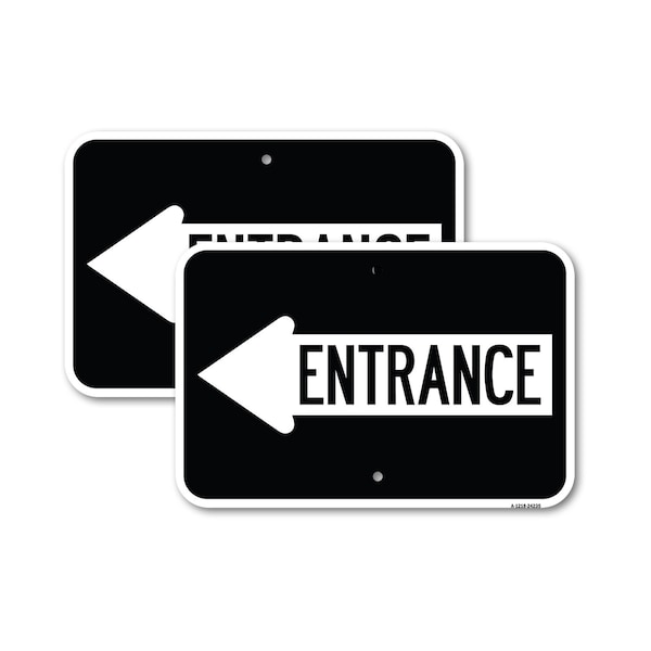 Signmission Left Arrow Entrance, 12'' X 18'' 2 Signs, Heavy Gauge Aluminum, 2PK A-1218-2PACK-24235 - main