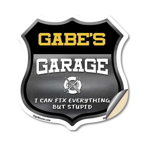 Signmission Gabe's Garage I Can Fix Everything But Stupid, 18 Inch X 18 Inch, Vinyl Decal SHI-D-18-490-GABE - main