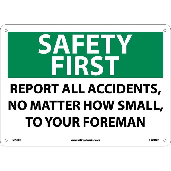 Nmc Safety First Report All Accidents Sign, SF51RB SF51RB - main