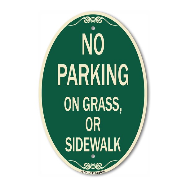 Signmission No Parking on Grass or Sidewalk Parking Sign, 12 In X 18 In Architectural Oval, Heavy Gauge Aluminum A-OV-G-1218-23698 - main