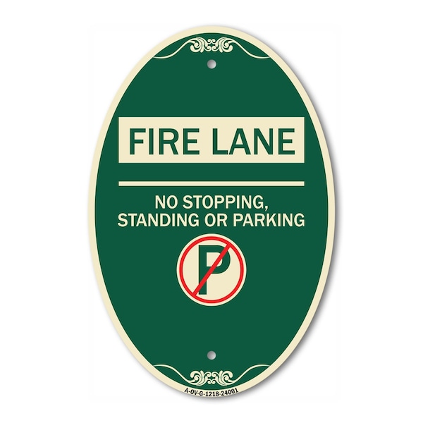Signmission Fire Lane - No Stopping Standing or Parking , 12 In X 18 In Architectural, Heavy Gauge Aluminum A-OV-G-1218-24001 - main