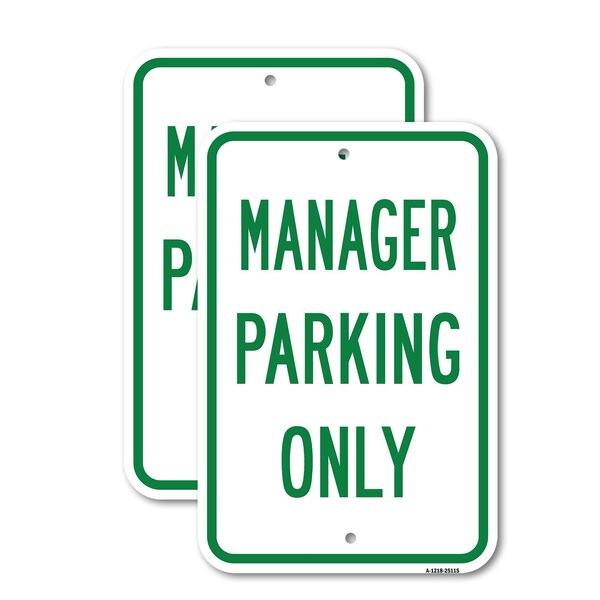 Signmission Manager Parking Only, 18'' X 24'' 2 Signs, Heavy Gauge Aluminum, 2PK A-1824-2PACK-25115 - main