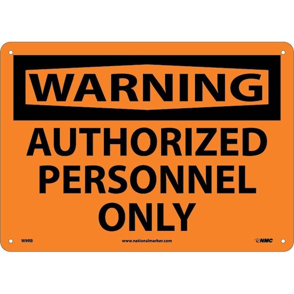 Nmc Warning Authorized Personnel Only Sign, W9RB W9RB - main
