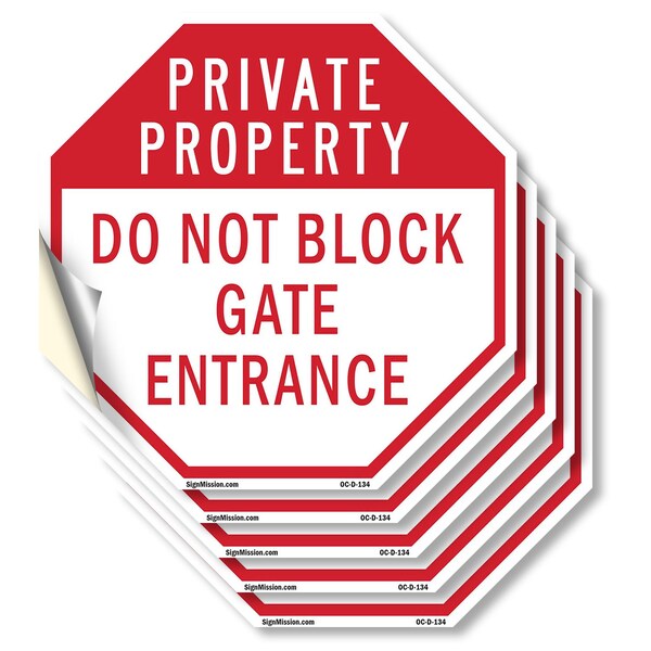 Signmission Private Property Do Not Block Gate, 4 inch X 4 inch, Vinyl Decal, 5PK OC-D-5PACK-4-134 - main