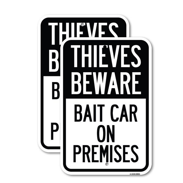 Signmission Thieves Beware Bait Car on Premises, 18'' X 24'' 2 Signs, Heavy Gauge Aluminum, 2PK A-1824-2PACK-22821 - main