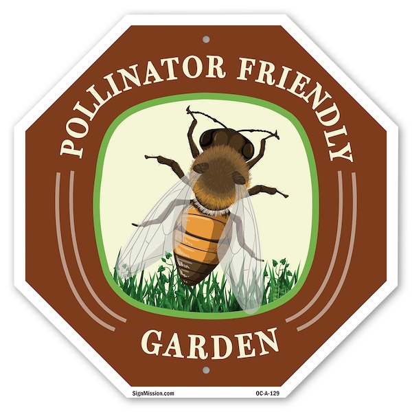 Signmission Pollinator Friendly Garden, 10 Inch X 10 Inch, Aluminum Metal Signs OC-A-10-129 - main