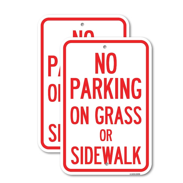 Signmission No Parking on Grass or Sidewalk Parking Sign, 18'' X 24'' 2 Signs, Heavy Gauge Aluminum, 2PK A-1824-2PACK-23698 - main