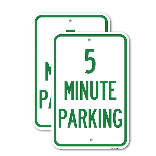 Signmission 5 Minute Parking, 18'' X 24'' 2 Signs, Heavy Gauge Aluminum, 2PK A-1824-2PACK-24415 - main