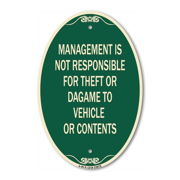 Signmission Management Is Not Responsible for Theft or Da, 12 In X 18 In Architectural, Heavy Gauge Aluminum A-OV-G-1218-23878 - main