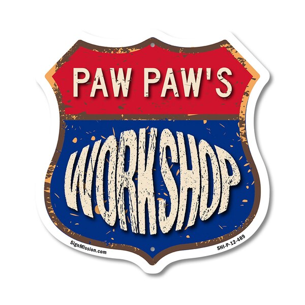 Signmission Paw Paw's Workshop, 12 Inch X 12 Inch, Plastic Sign SHI-P-12-489-PAW PAW - main