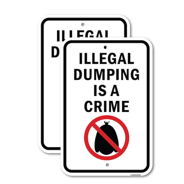 Signmission Illegal Dumping Is A Crime, 18'' X 24'' 2 Signs, Heavy Gauge Aluminum, 2PK A-1824-2PACK-25131 - main