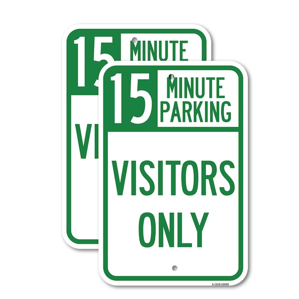 Signmission Reserved Parking Sign 15 Minute Parking for Visitors On, 12'' X 18'', Heavy Gauge Aluminum, 2PK A-1218-2PACK-23055 - main