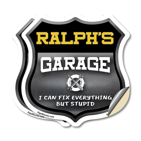 Signmission Ralph's Garage I Can Fix Everything But Stupid, 4 inch X 4 inch, Vinyl Decal, 2PK SHI-D-2PACK-4-490-RALPH - main