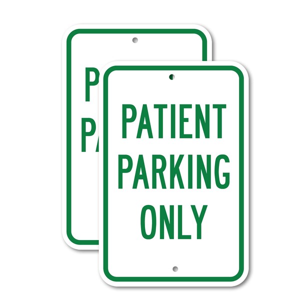 Signmission Patient Parking Only, 12'' X 18'' 2 Signs, Heavy Gauge Aluminum, 2PK A-1218-2PACK-2850 - main