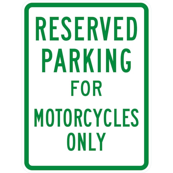 Lyle Parking Reserved For Motorcycles Only, 18x24, High Intensity Prismatic, White G-10818-HI_18x24 - main