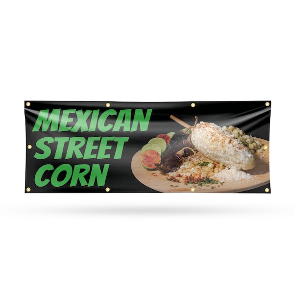Signmission Mexican Street Corn, 36 Inch x 96 Inch, Vinyl Banner B-96-30738 - main