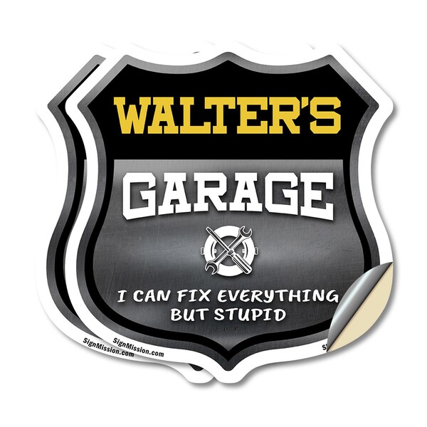 Signmission Walter's Garage I Can Fix Everything But Stupid, 6 inch X 6 inch, Vinyl Decal, 2PK SHI-D-2PACK-6-490-WALTER - main
