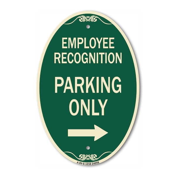 Signmission Employee Recognition Parking Only Right Arrow, 12 In X 18 In Architectural, Heavy Gauge Aluminum A-OV-G-1218-24098 - main