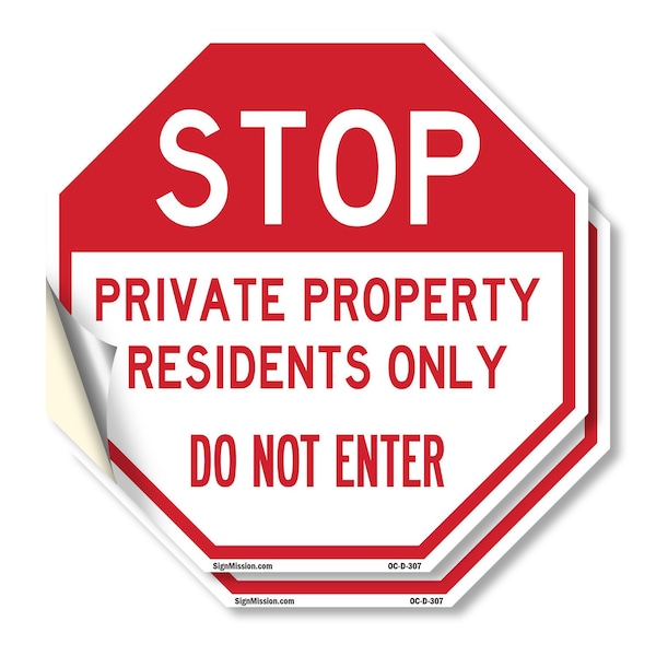 Signmission Stop Private Property Residents Onl, 4 inch X 4 inch, Vinyl Decal, 2PK OC-D-2PACK-4-307 - main