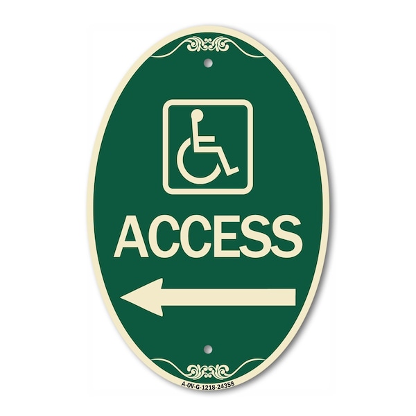 Signmission Access With Updated Isa Symbol and Left Arro, 12 In X 18 In Architectural, Heavy Gauge Aluminum A-OV-G-1218-24358 - main