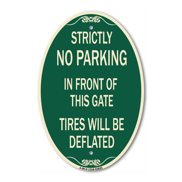 Signmission Strictly No Parking in Front of This Gate - T, 12 In X 18 In Architectural, Heavy Gauge Aluminum A-OV-G-1218-22833 - main