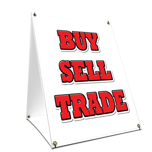 Signmission Buy Sell Trade, 36 Inch x 24 Inch A-frame Yard Sign, Plastic Sign SBC-2436-Buy Sell Trade - main