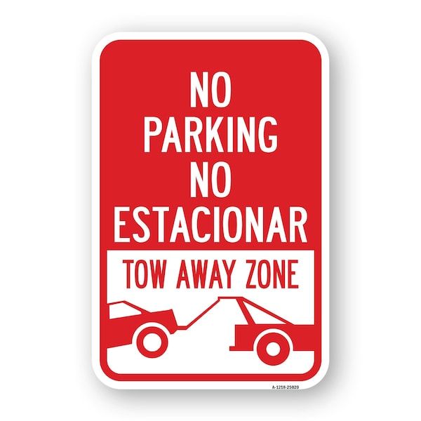 Signmission No Parking No Estacionar Tow Away Zone With Graph Aluminum, 18" x 24", A-1824-25020 A-1824-25020 - main