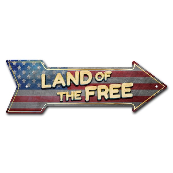 Signmission Land Of The Free Arrow Sign Funny Home Decor 24in Wide P-ARROW8-999782 - main