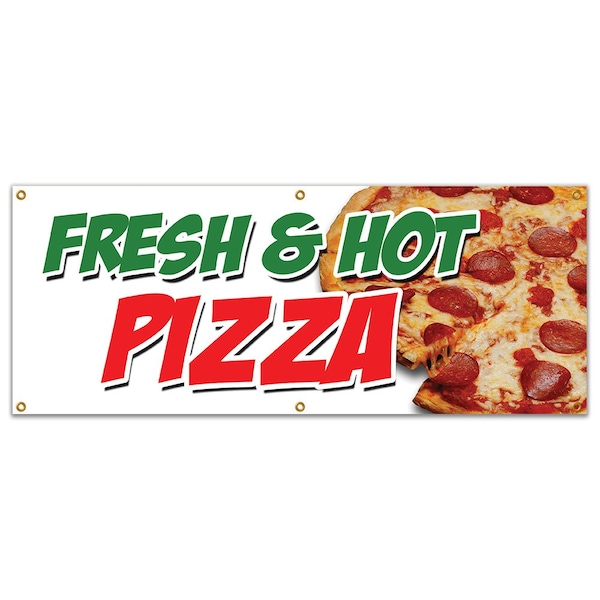 Signmission Fresh & Hot Pizza, 24 Inch x 72 Inch, Banner B-72 Fresh & Hot Pizza - main