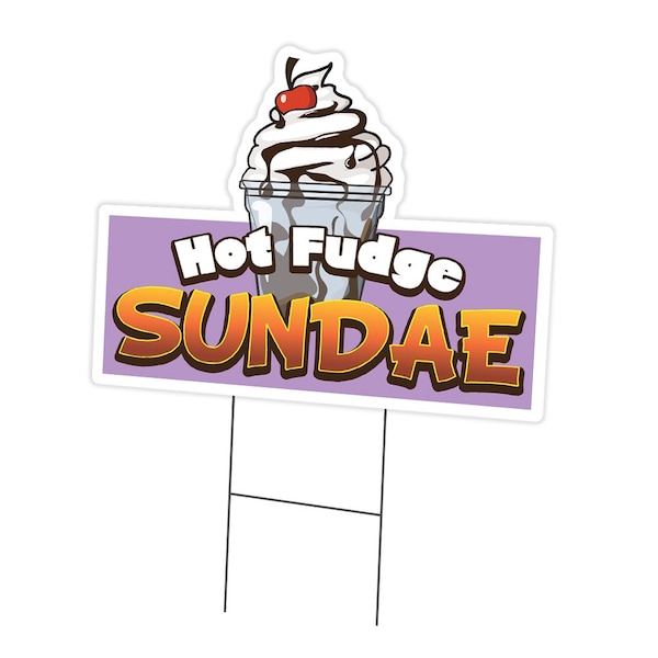 Signmission Hot Fudge Sundae Die Cut Yard & Stake plastic coroplast window, C-DC-1216-Hot Fudge Sundae19 C-DC-1216-DS-Hot Fudge Sundae19 - main