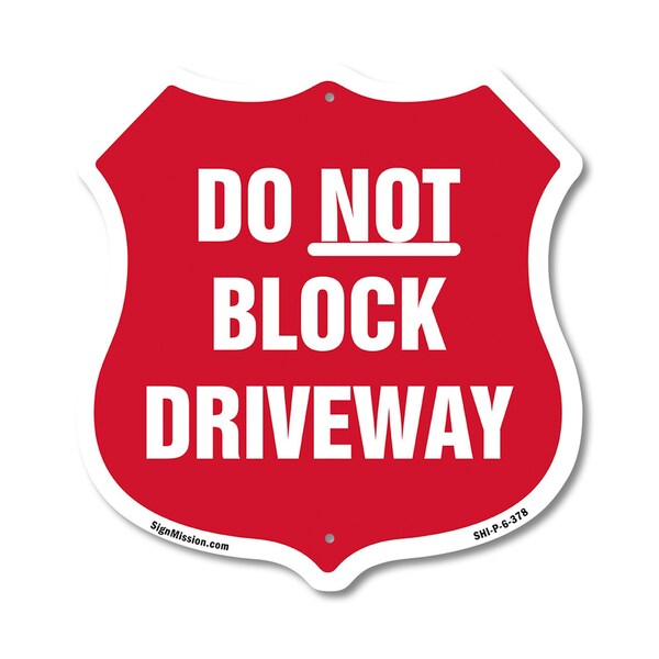 Signmission Driveway Shield Sign Do Not Block Drivew, 6 Inch X 6 Inch, Plastic Sign SHI-P-6-378 - main