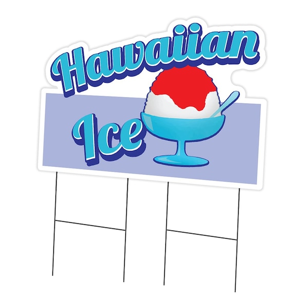 Signmission Hawaiian Ice Die Cut Yard Sign & Stake outdoor plastic coroplast window, C-DC-2436-Hawaiian Ice19 C-DC-2436-Hawaiian Ice19 - main